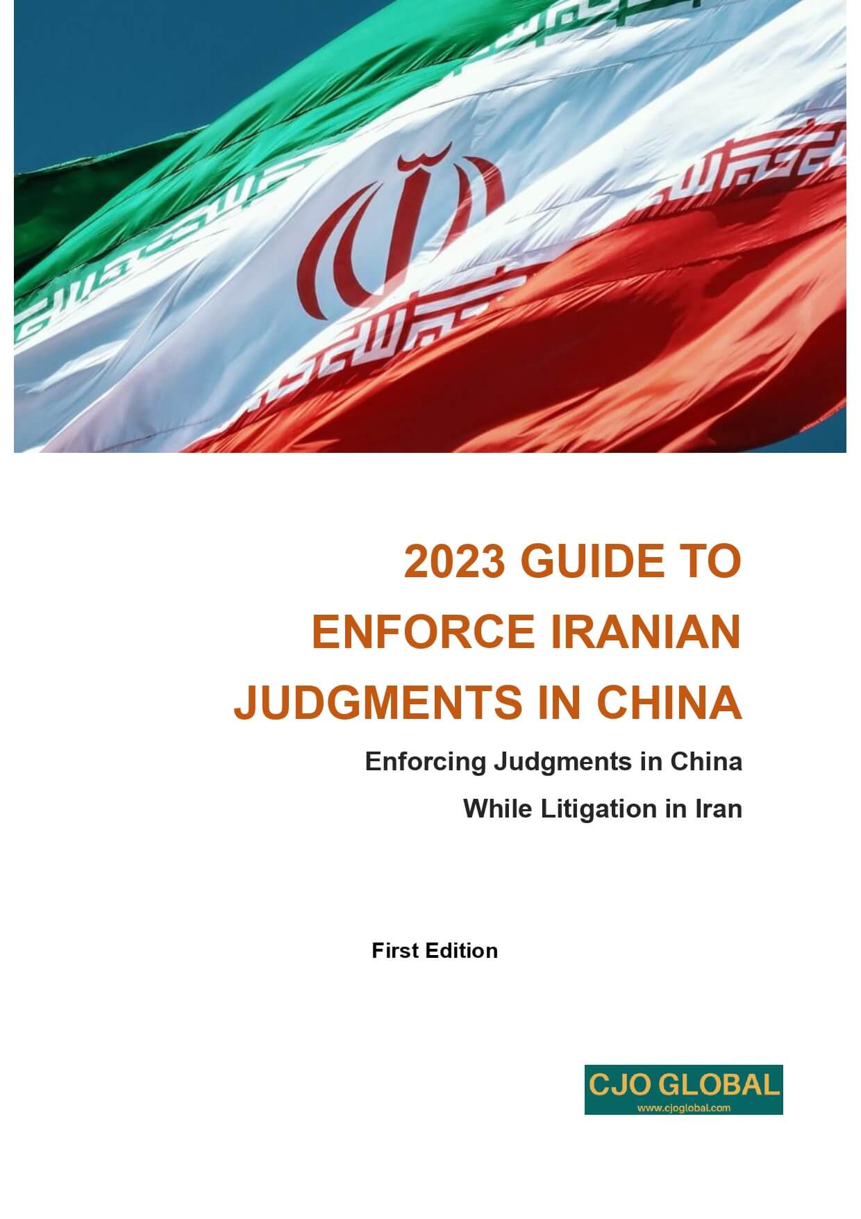 2023 Guide To Enforce Iranian Judgments In China CJO GLOBAL 2023-guide-to-enforce-iranian-judgments-in-china-cjo-global